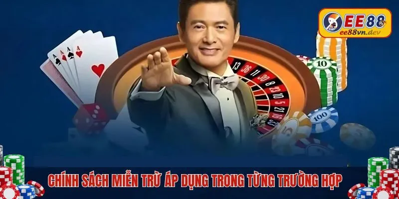 Chính sách miễn trừ trách nhiệm EE88 áp dụng trong mọi trường hợp